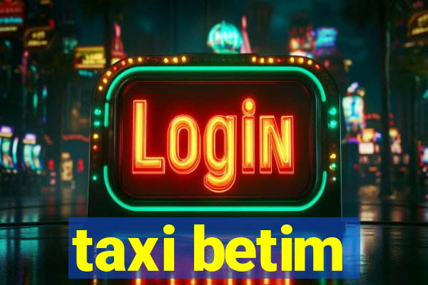 taxi betim